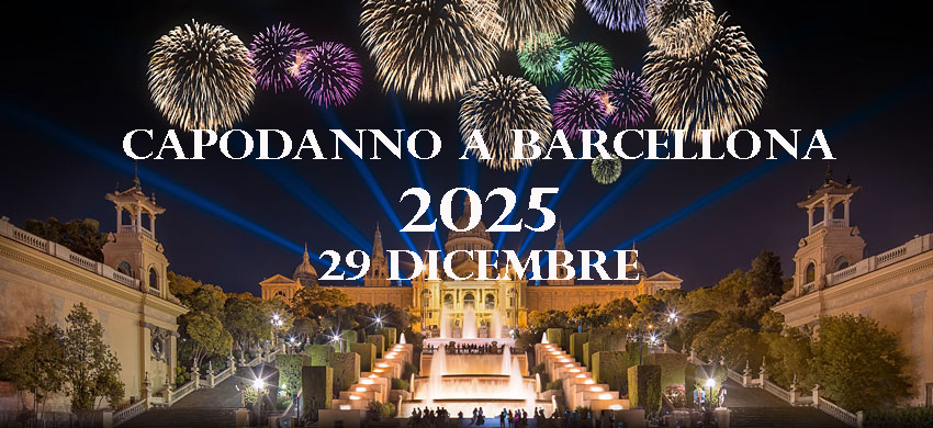 PARTENZA DAL 29 DICEMBRE AL 01 GENNAIO - DA ROMA
CAPODANNO A BARCELLONA da 550 Euro