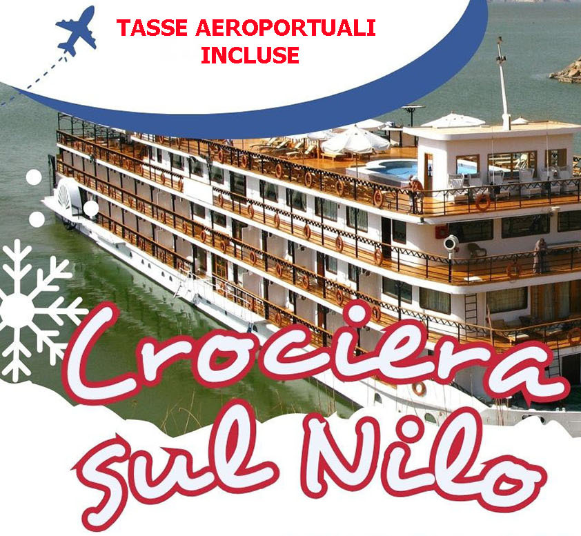 DAL 30 DICEMBRE AL 6 GENNAIO 25
CAPODANNO IN CROCIERA SUL NILO + IL CAIRO da 2.045 Euro 
Un viaggio che combina la crociera sul Nilo con una suggestiva navigazione da Luxor verso Aswan con soste per la visita a templi
millenari, fino agli imponenti templi di Abu Simbel, per terminare poi con un soggiorno al Cairo per andare alla scoperta della
capitale, delle maestose piramidi e dell’enigmatica Sfinge.