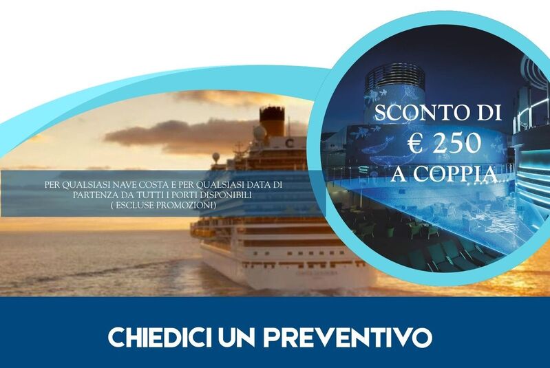 PROMOZIONE COSTA CROCIERE- SCONTO 250 A COPPIA